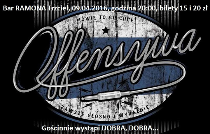 Koncert zespołu OFENSYWA w Pubie RAMONA w Trzcielu