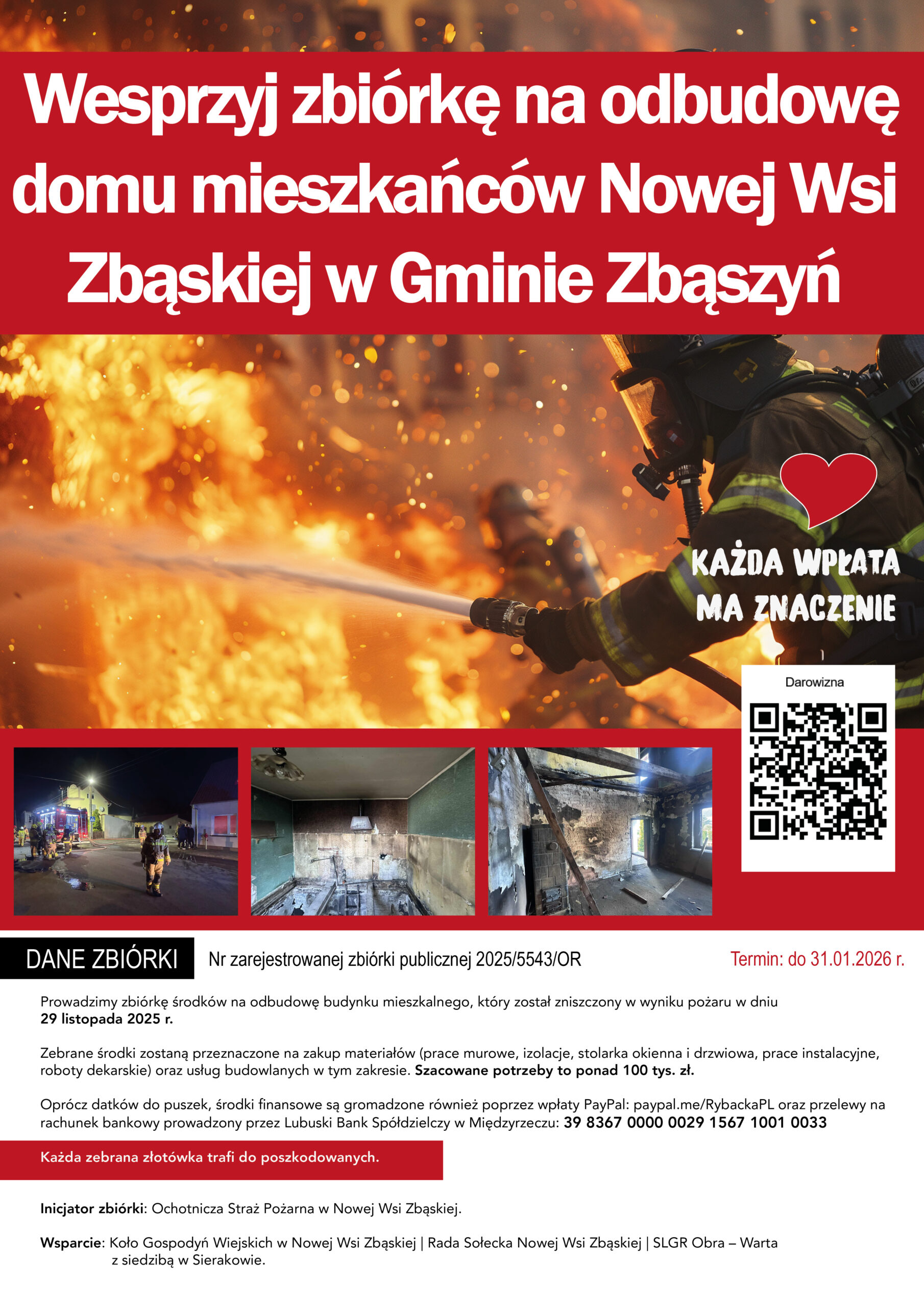 Wesprzyj zbiórkę na odbudowę domu mieszkańców Nowej Wsi Zbąskiej w Gminie Zbąszyń.