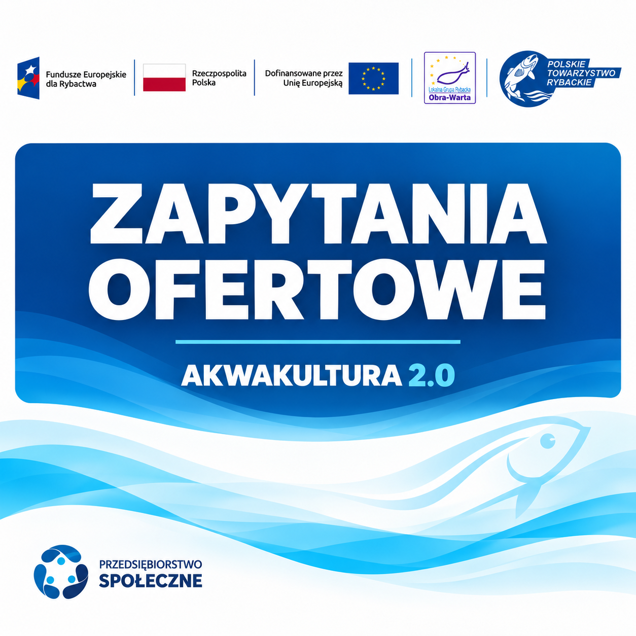 Zapytanie ofertowe – Zadanie 3 projektu „Akwakultura 2.0”